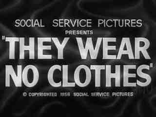 Они не носят одежды (1956)