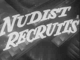 Нудистские новобранцы (1950s)