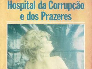 Больница коррупции и удовольствий (1985)